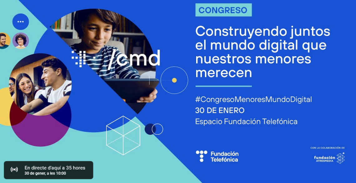 Congrés ‘Construint junts el món digital que els nostres menors mereixen’