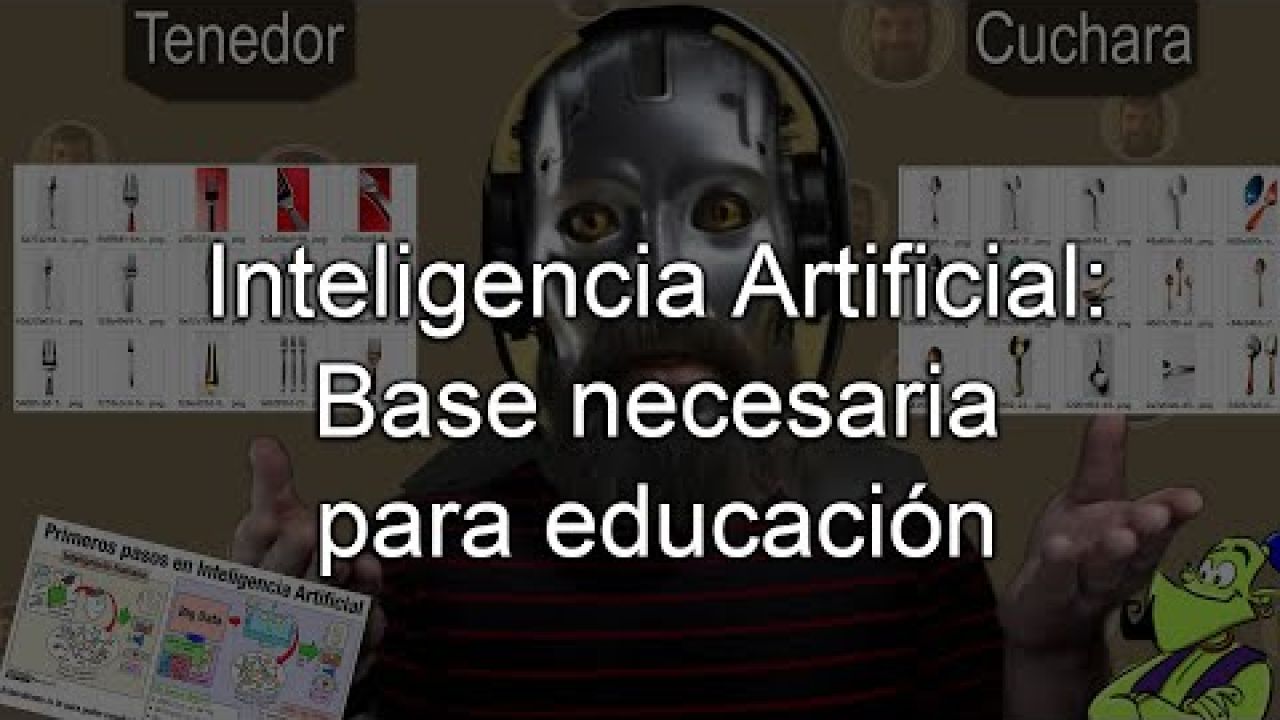 Inteligencia Artificial - Base necesaria para educación