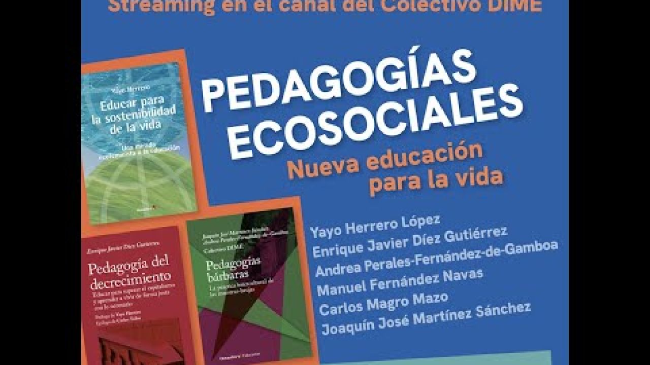 Pedagogías ecosociales: nueva educación para la vida