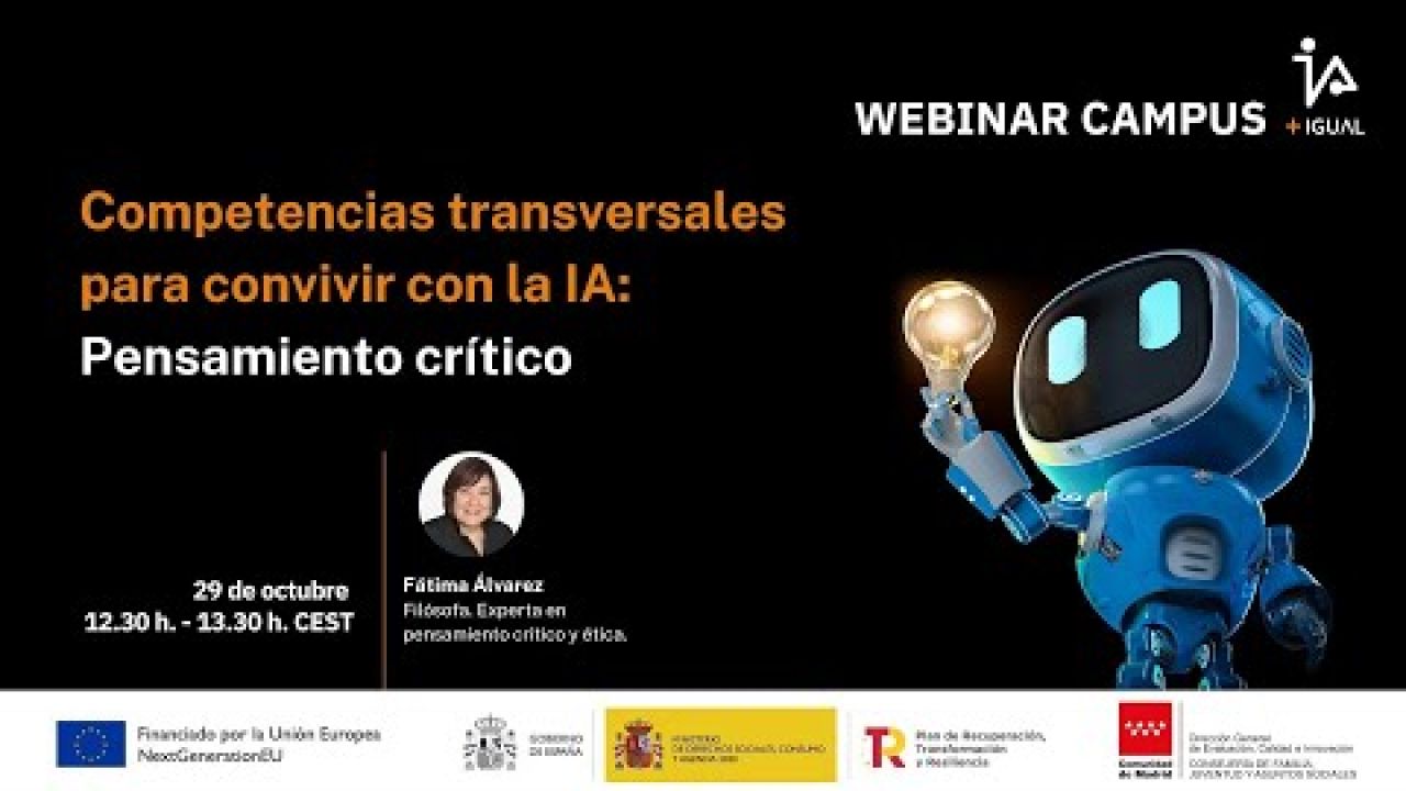 Webinar IA + Igual: "Competencias transversales para convivir con la IA: Pensamiento crítico"